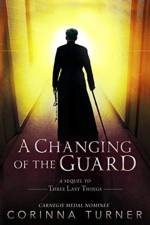 A Changing of the Guard af Corinna Turner
