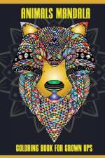 Animals Mandala Coloring Book for Grown Ups af Estelle B Publishing