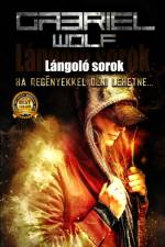 Lángoló sorok af Gabriel Wolf