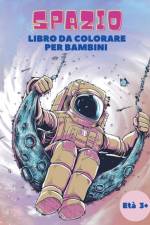 Spazio Libro da Colorare per Bambini Eta 3+