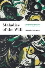 Maladies of the Will af Jennifer L. Fleissner