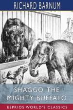 Shaggo, the Mighty Buffalo af Richard Barnum