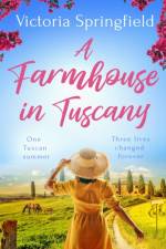 A Farmhouse in Tuscany af Victoria Springfield