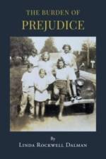 The Burden of Prejudice af Linda Rockwell Dalman
