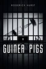 Guinea Pigs af Roderick Hurst