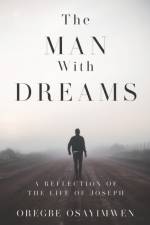 The Man With Dreams af Oregbe Osayimwen