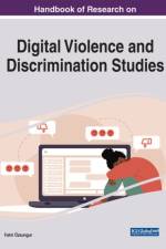Handbook of Research on Digital Violence and Discrimination Studies