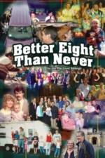 Better Eight Than Never af Macleod
