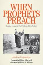 When Prophets Preach af Jonathan C. Augustine