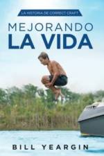 Mejorando la Vida af Bill Yeargin