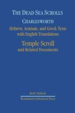 The Dead Sea Scrolls. Hebrew, Aramaic, and Greek Texts with English Translations