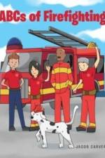 ABCs of Firefighting af Jacob Carver