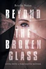 Beyond the Broken Glass af Brielle Nolen