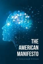 The American Manifesto af A Concerned Citizen