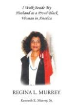 I Walk Beside My Husband as a Proud Black Woman in America af Kenneth E Murrey