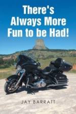 There's Always More Fun to be Had! af Jay Barratt