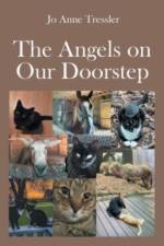 The Angels on Our Doorstep af Jo Anne Tressler