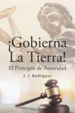 !Gobierna la Tierra! El principio de autoridad af J J Rodriguez
