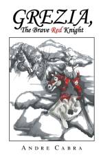 Grezia, the Brave Red Knight af Andre Cabra