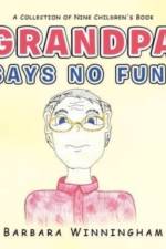 Grandpa Says No Fun! af Barbara Winningham