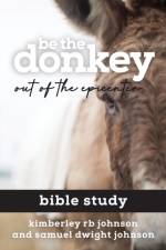 Be the Donkey af Kimberley Rb Johnson