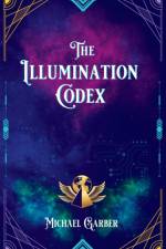The Illumination Codex af Michael James Garber