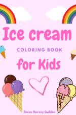 Ice cream coloring book for Kids af Steve Harvey Golden