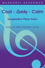 Cool-Catchy-Calm af Margaret Brandman