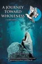 A Journey Towards Wholeness