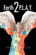 Earth 2 P.L.A.Y. af Joanne Wiess