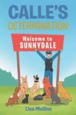 Calle's Determination af Lisa Mullins