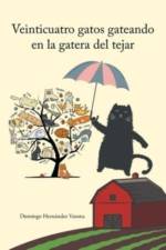 Veinticuatro gatos gateando en la gatera del tejar af Domingo Hernandez Varona