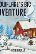 Snowflake's Big Adventure af Erin Mackey