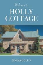 Welcome to Holly Cottage af Norma Collis