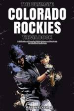 The Ultimate Colorado Rockies Trivia Book af Ray Walker