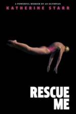 Rescue Me af Katherine Starr