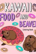 Kawaii Food and Beaver Coloring Book af Paperland