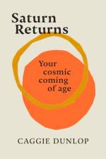 Saturn Returns af Caggie Dunlop