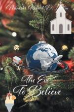 The Eve To Believe af Minister Robert D Loftlin