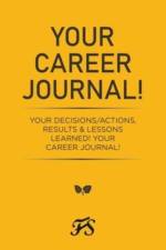 Your Career Journal! af Jewel Grant