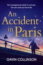An Accident in Paris af Gavin Collinson