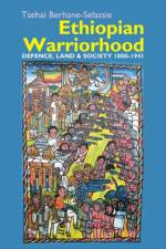 Ethiopian Warriorhood af Tsehai Berhane-Selassie