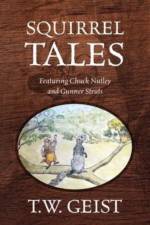 Squirrel Tales af T W Geist