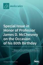 Special Issue in Honor of Professor James D. McChesney on the Occasion of His 80th Birthday