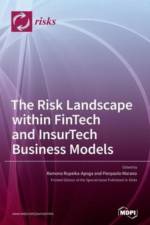 The Risk Landscape within FinTech and InsurTech Business Models