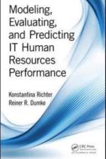 Modeling, Evaluating, and Predicting IT Human Resources Performance af Konstantina Richter