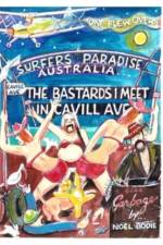 The Bastards I meet in Cavill Ave.[second edition] af Noel Bodie