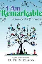 I Am Remarkable af Ruth Nielson