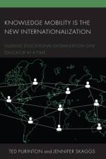 Knowledge Mobility is the New Internationalization af Ted Purinton