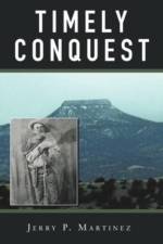 Timely Conquest af Jerry P Martinez